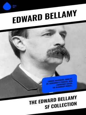 cover image of The Edward Bellamy SF Collection